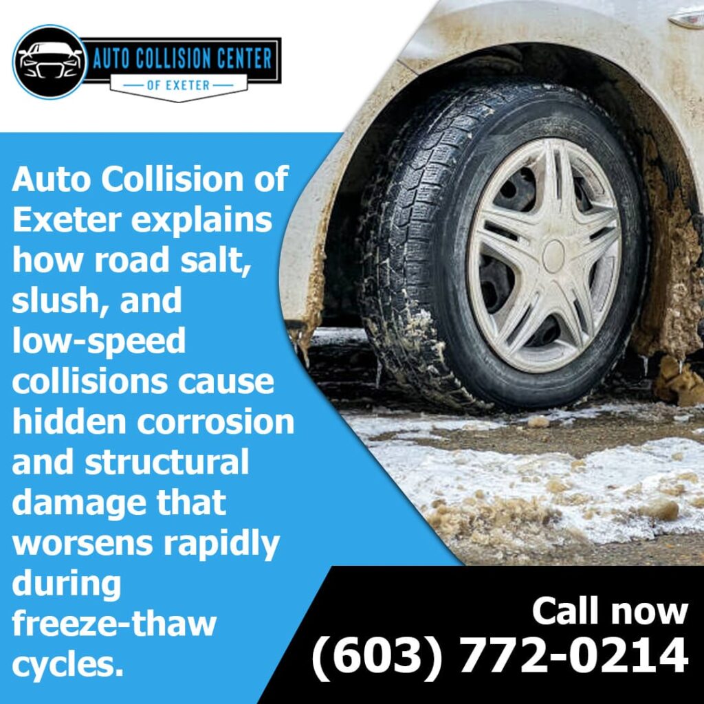 How Car Body Repair Fixes Common Winter Damage in New Hampshire 1 hidden corrosion and structural damage