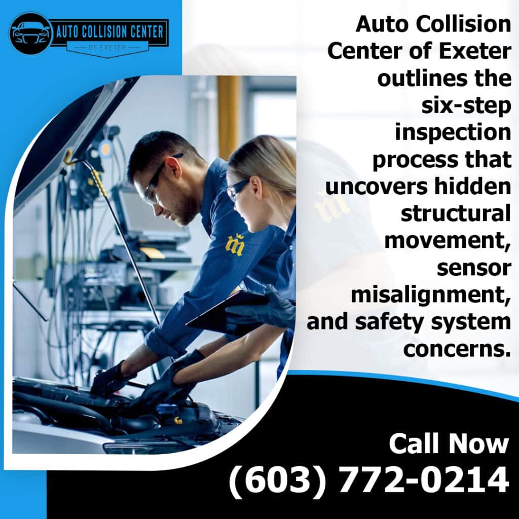 What a Full Auto Body Damage Inspection Really Includes 1 six step collision inspection structural sensor check exeter nh